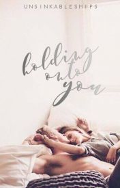 Holding Onto You