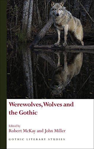 Werewolves, Wolves and the Gothic