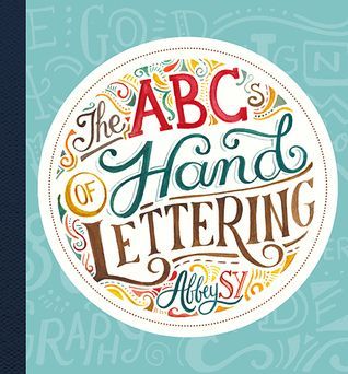 The ABC's of Hand Lettering