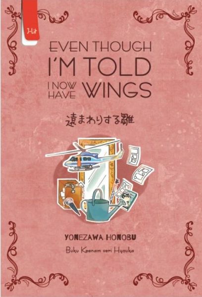 Even Though I'm Told I Now Have Wings