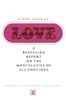 A New Look at Love