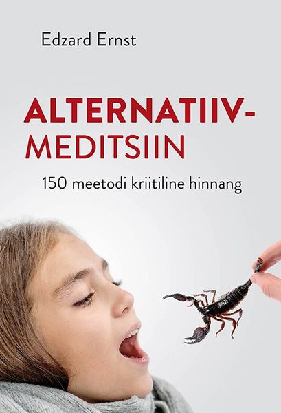 Alternatiivmeditsiin. 150 meetodi kriitiline hinnang