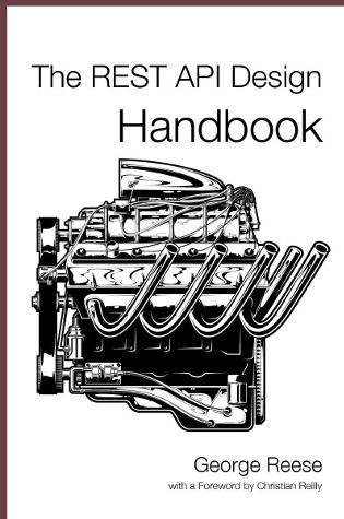 The REST API Design Handbook