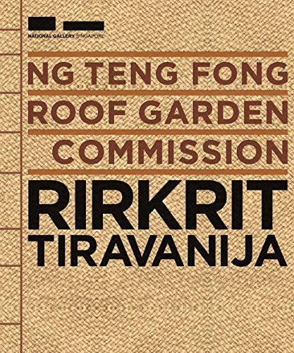 Ng Teng Fong Roof Garden Commission: Rirkrit Tiravanija