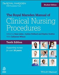The Royal Marsden Manual of Clinical Nursing Procedures Student Edition