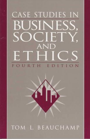 Case Studies in Business, Society, and Ethics
