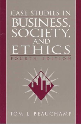 Case Studies in Business, Society, and Ethics