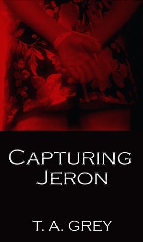 Capturing Jeron