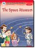 Oxford Storyland Readers Level 6: The Space Museum