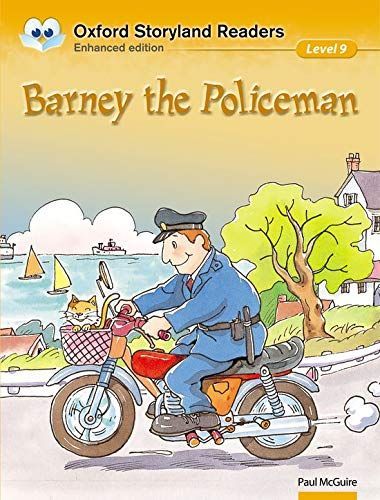 Oxford Storyland Readers Level 9: Barney the Policeman