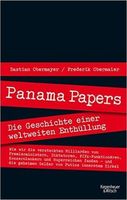 Panama Papers. Die Geschichte einer weltweiten Enthüllung