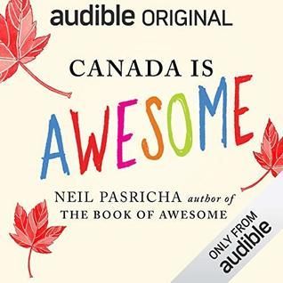 Canada Is Awesome