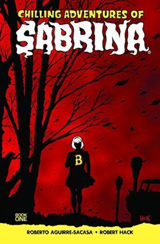 Chilling Adventures of Sabrina, Vol. 1