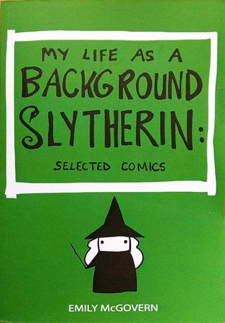 My Life As A Background Slytherin