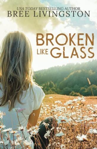 Broken Like Glass