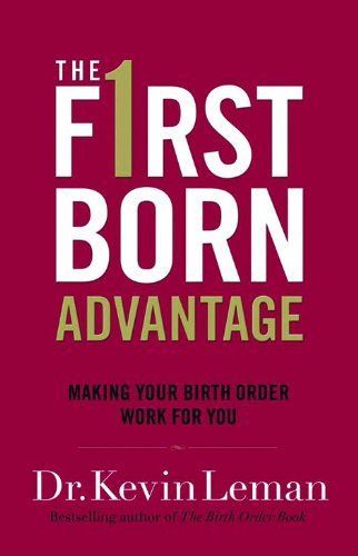 The First Born Advantage