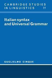 Italian Syntax and Universal Grammar