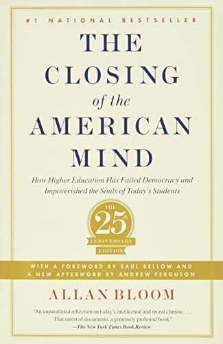 Closing of the American Mind