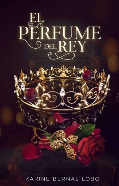 El perfume del rey