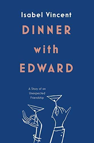 DINNER WITH EDWARD