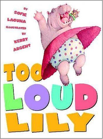 Too Loud Lily