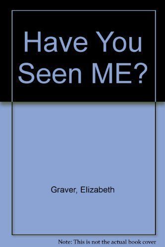 Have You Seen Me?