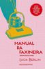 Manual Da Faxineira - Contos Escolhidos