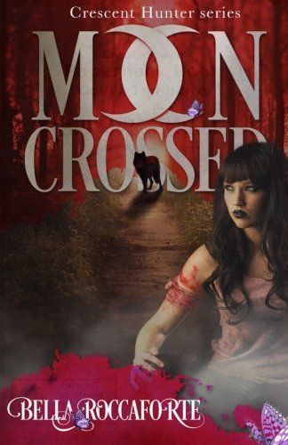 Crescent Hunter #1 (Moon Crossed)