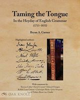 Taming the Tongue in the Heyday of English Grammar (1711-1851)