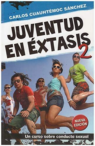 Juventud en éxtasis 2