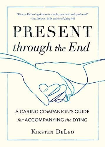Present through the End