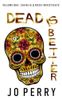 Dead Is Better