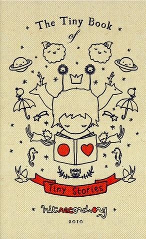 The Tiny Book of Tiny Stories - 2010