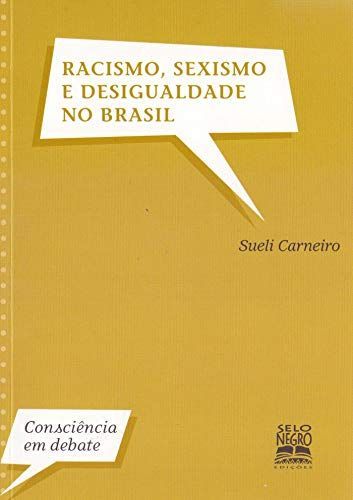 Racismo, sexismo e desigualdade no Brasil