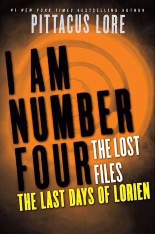 The Last Days of Lorien (Lorien Legacies