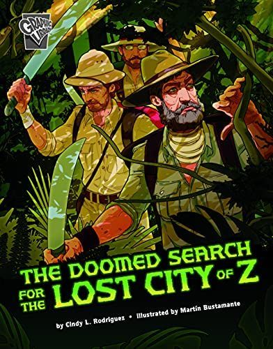 The Doomed Search for the Lost City of Z