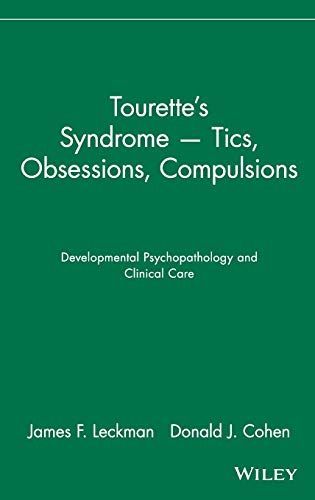 Tourette's Syndrome -- Tics, Obsessions, Compulsions