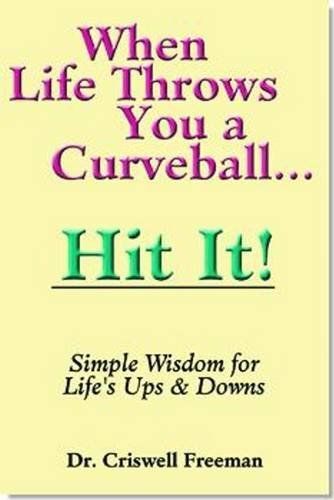 When Life Throws You a Curveball, Hit It