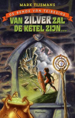 Van zilver zal de ketel zijn...