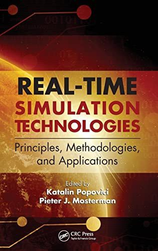 Real-Time Simulation Technologies: Principles, Methodologies, and Applications