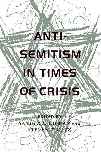 Anti-Semitism in Times of Crisis