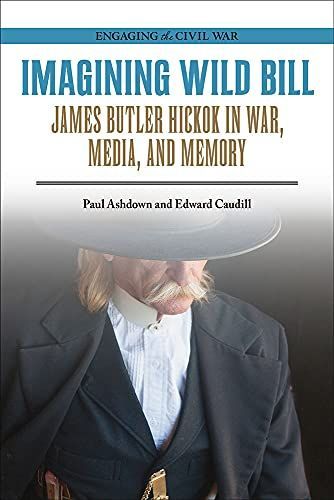 Imagining Wild Bill