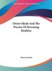 Desire-Ideals and the Process of Becoming Realities