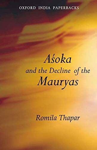 Asoka and the Decline of the Mauryas