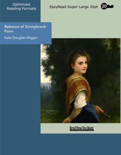 Rebecca of Sunnybrook Farm (EasyRead Super Large 20pt Edition)