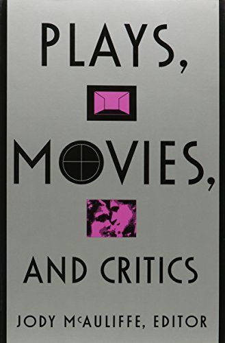 Plays, Movies, and Critics