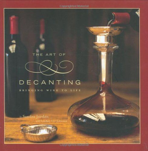 The Art of Decanting