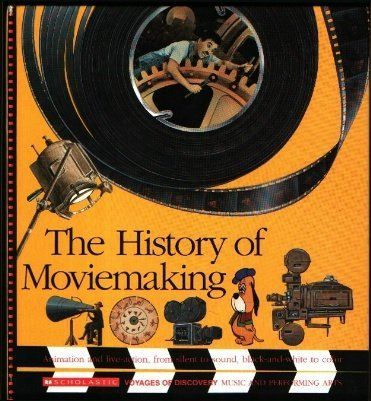 The History of Moviemaking