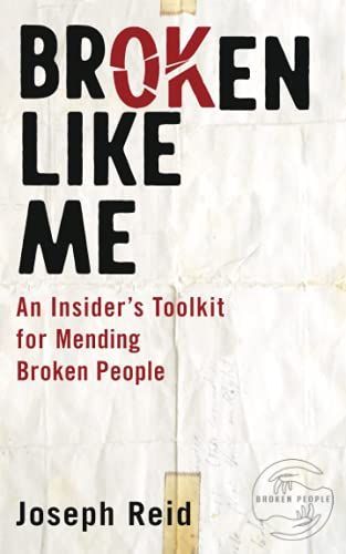 Broken Like Me