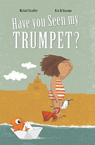 Have You Seen My Trumpet?
